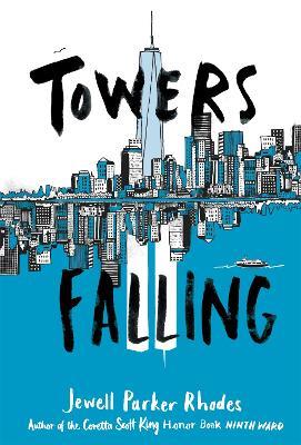 Towers Falling - Jewell Parker Rhodes - cover