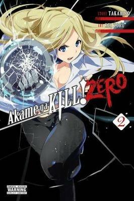Akame ga KILL! ZERO, Vol. 2 - Takahiro - cover