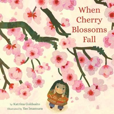 When Cherry Blossoms Fall - Katrina Goldsaito - cover