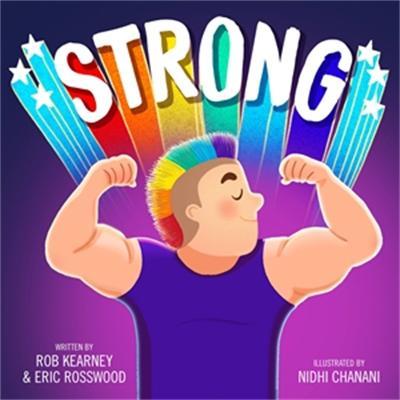 Strong - Eric Rosswood,Nidhi Chanani,Rob Kearney - cover