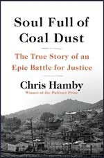 Soul Full of Coal Dust: A Fight for Breath and Justice in Appalachia