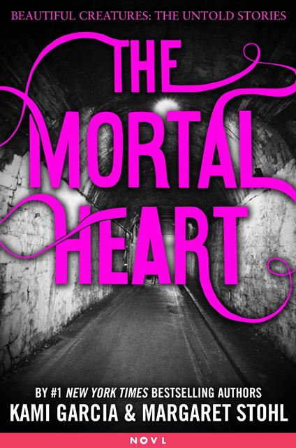 The Mortal Heart - Kami Garcia,Margaret Stohl - ebook