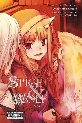 Spice and Wolf, Vol. 12 - Manga - Isuna Hasekura,Keito Koume - cover