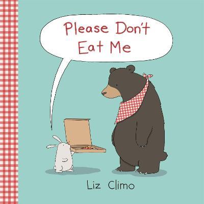 Please Don't Eat Me - Liz Climo - cover