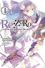 Re:ZERO, Vol. 1 (Novel): -Starting Life in Another World-