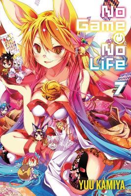 No Game No Life, Vol. 7 (light novel) - Yuu Kamiya - cover