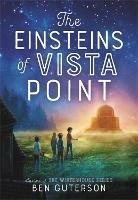 The Einsteins of Vista Point