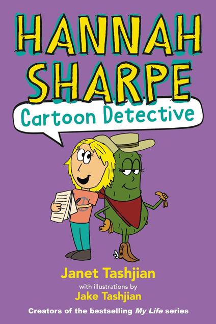 Hannah Sharpe, Cartoon Detective - Janet Tashjian,Jake Tashjian - ebook