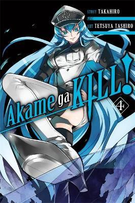 Akame ga KILL!, Vol. 4 - Takahiro - cover