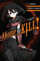 Akame ga KILL!, Vol. 5 - Takahiro - cover