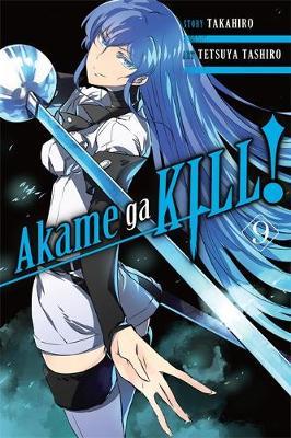 Akame ga KILL!, Vol. 9 - Takahiro - cover