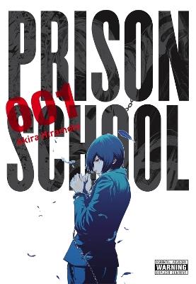 Prison School, Vol. 1 - Akira Hiramoto - cover