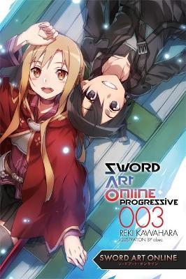 Sword Art Online Progressive 3 (light novel) - Reki Kawahara - cover