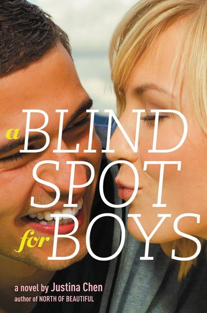 A Blind Spot for Boys - Justina Chen - ebook