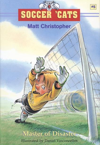 Soccer 'Cats: Master of Disaster - Matt Christopher,Daniel Vasconcellos - ebook