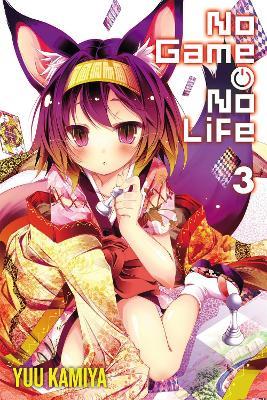 NO GAME NO LIFE, VOL. 3 (LIGHT NOVEL) - YUU KAMIYA - cover
