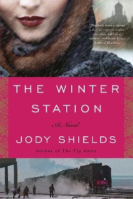 The Winter Station - Jody Shields - cover
