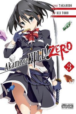 Akame Ga Kill! Zero, Vol. 3 - Takahiro - cover