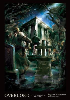 Overlord, Vol. 7 (light novel) - Kugane Maruyama - cover