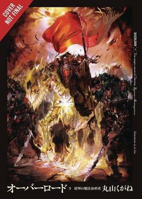 Overlord, Vol. 9 (Light Novel) - Kugane Maruyama - cover