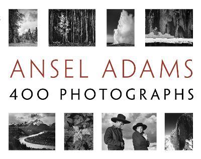 Ansel Adams' 400 Photographs - Ansel Adams - cover