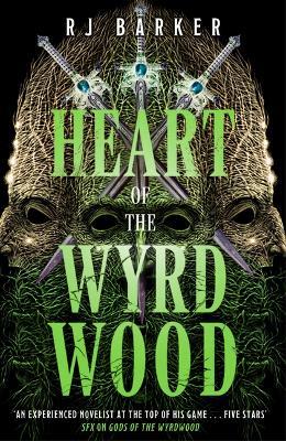 Heart of the Wyrdwood - Rj Barker - cover