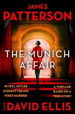 The Munich Affair - James Patterson,David Ellis - cover