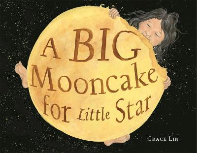 A Big Mooncake for Little Star - Grace Lin - cover
