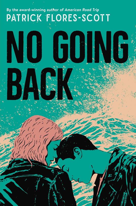 No Going Back - Patrick Flores-Scott - ebook