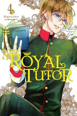 The Royal Tutor, Vol. 4 - Abigail Blackman,Amanda Haley,Higasa Akai - cover