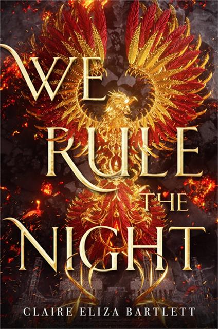 We Rule the Night - Claire Eliza Bartlett - ebook