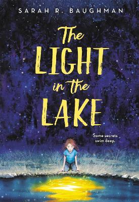 The Light in the Lake - Sarah R. Baughman - cover