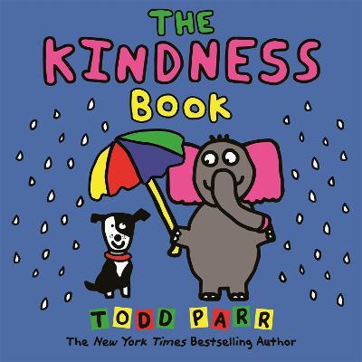 The Kindness Book - Todd Parr - cover