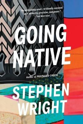 Going Native - Stephen Wright - cover