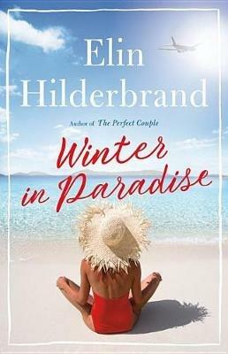 Winter in Paradise - Elin Hilderbrand - cover