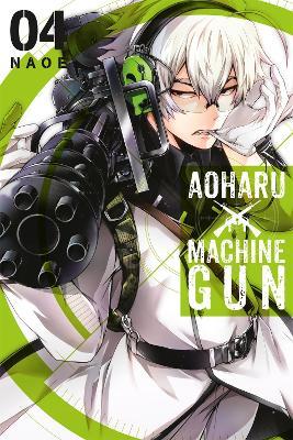 Aoharu X Machinegun, Vol. 4 - Naoe - cover