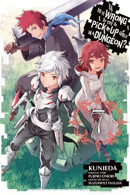 Is It Wrong to Try to Pick Up Girls in a Dungeon?, Vol. 7 (manga) - Andrew Gaippe,Fujino Omori,Kunieda Kunieda - cover