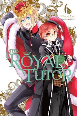 The Royal Tutor, Vol. 6 - Abigail Blackman,Amanda Haley,Higasa Akai - cover