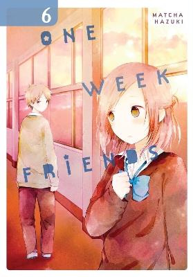 One Week Friends, Vol. 6 - Matcha Hazuki - cover