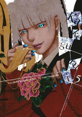Kakegurui - Compulsive Gambler -, Vol. 5 - Anthony Quintessenza,Homura Kawamoto,Kevin Gifford - cover