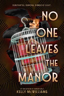 No One Leaves the Manor - Kelly McWilliams - cover