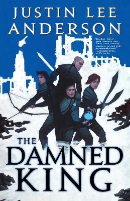 The Damned King - Justin Lee Anderson - cover