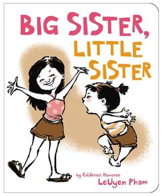Big Sister, Little Sister - LeUyen Pham - cover