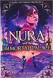 Nura and the Immortal Palace - M T Khan - cover