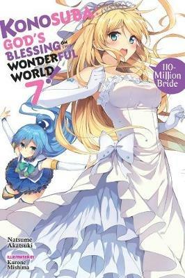 Konosuba: God's Blessing on This Wonderful World!, Vol. 7 (light novel) - Natsume Akatsuki - cover