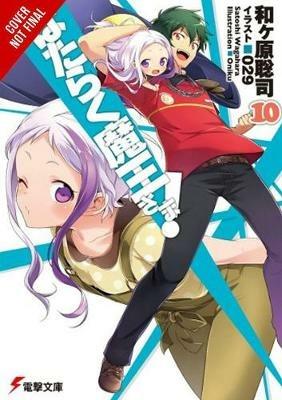 The Devil is a Part-Timer!, Vol. 10 (light novel) - Satoshi Wagahara - cover