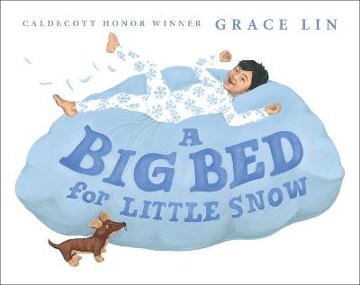 A Big Bed for Little Snow - Grace Lin - cover