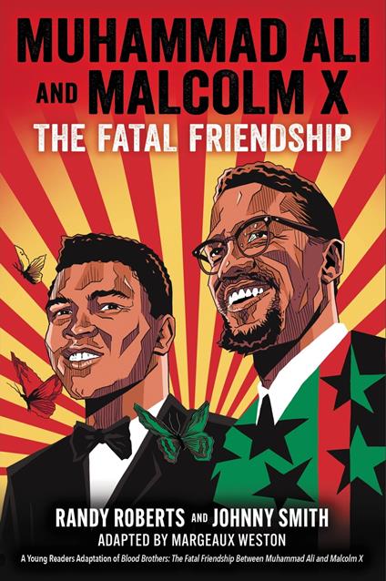 Muhammad Ali and Malcolm X - Roberts Randy,Smith Johnny,Margeaux Weston - ebook