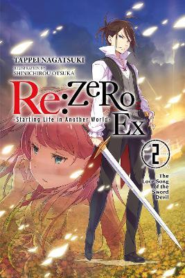 Re:ZERO -Starting Life in Another World- Ex, Vol. 2 (light novel) - Shinichirou Otsuka,Tappei Nagatsuki - cover