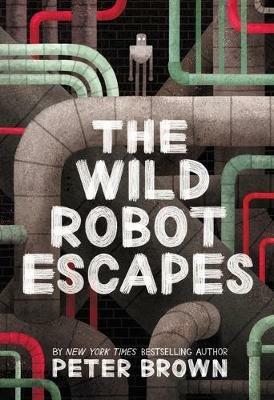 The Wild Robot Escapes: Volume 2 - Peter Brown - cover